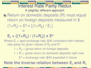 Interest Rate Parity Redux A (slightly) different approach