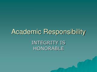 Academic Responsibility