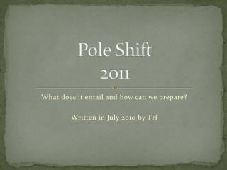 Pole Shift 2011