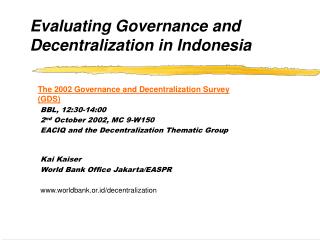 E valuating Governance and Decentralization in Indonesia