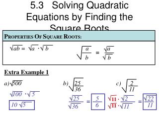 5.3 Solving Quadratic Equations by Finding the Square Roots