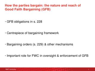 How the parties bargain: the nature and reach of Good Faith Bargaining (GFB)