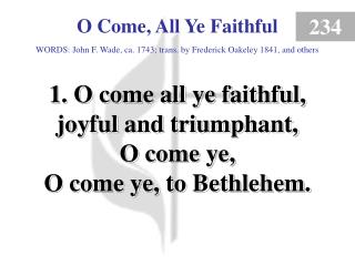 O Come All Ye Faithful (verse 1)