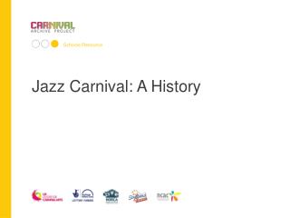 Jazz Carnival: A History