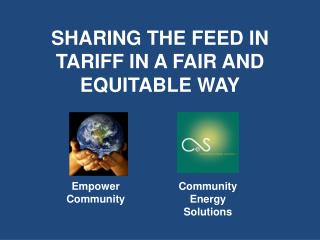 SHARING THE FEED IN TARIFF IN A FAIR AND EQUITABLE WAY