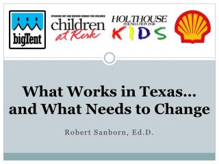 What Works in Texas… and What Needs to Change