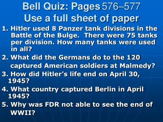 Bell Quiz: Pages 576–577 Use a full sheet of paper