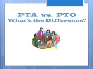 PTA vs. PTO What’s the Difference?