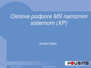 Osnove podpore MS namiznim sistemom (XP)