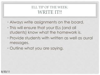 ELL Tip of the week: write it!!