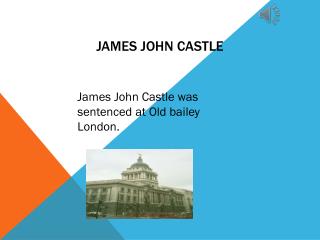 James John C astle