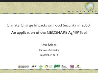 Climate Change Impacts on Food Security in 2050: An application of the GEOSHARE AgMIP Tool