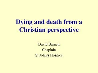 Dying and death from a Christian perspective