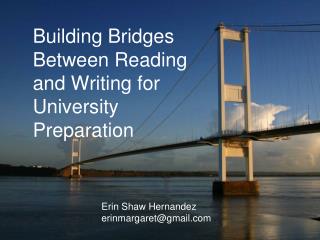 Building Bridges Between Reading and Writing for University Preparation