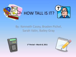 HOW TALL IS IT?