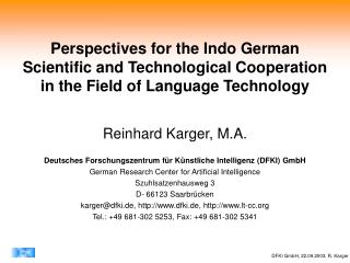 Perspectives for the Indo German Scientific and Technological Cooperation