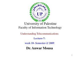 Understanding Telecommunications Lecture-7: week 10- Semester-2/ 2009