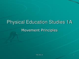 Physical Education Studies 1A