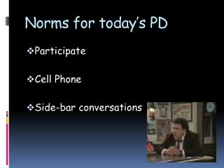 Norms for today’s PD