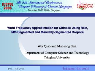 Word Frequency Approximation for Chinese Using Raw, MM-Segmented and Manually-Segmented Corpora