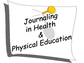 Journaling in Health &amp; Physical Education