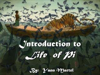 Introduction to Life of Pi