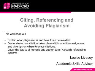 Citing, Referencing and Avoiding Plagiarism