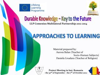 LLP Comenius Multilateral Partnership 2012-2014