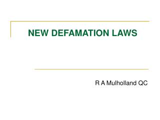 NEW DEFAMATION LAWS