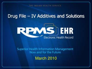 Drug File – IV Additives and Solutions