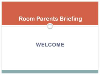 Room Parents Briefing