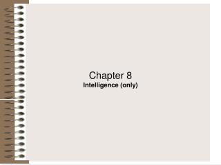 Chapter 8 Intelligence (only)