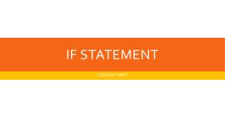 IF STATEMENT