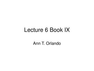 Lecture 6 Book IX