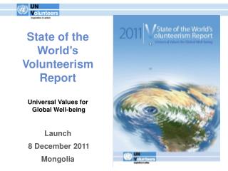 State of the World’s Volunteerism Report Universal Values for Global Well-being Launch
