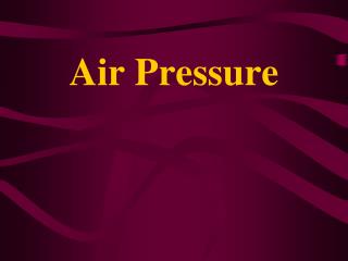 Air Pressure