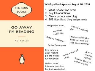 SMS Guys Read Agenda – August 10, 2010