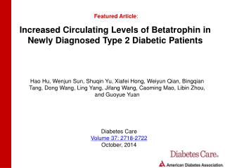 Increased Circulating Levels of Betatrophin in Newly Diagnosed Type 2 Diabetic Patients