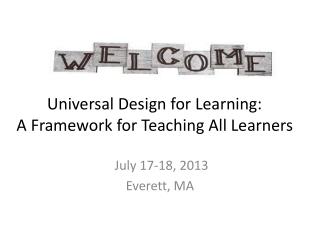 Universal Design for Learning: A Framework for Teaching All Learners