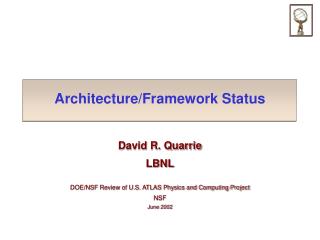 Architecture/Framework Status