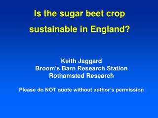 Is the sugar beet crop sustainable in England?