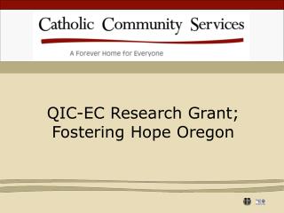 QIC-EC Research Grant; Fostering Hope Oregon