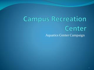 Campus Recreation Center