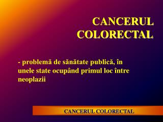 CANCERUL COLORECTAL