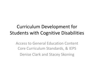 Curriculum Development for Students with Cognitive Disabilities