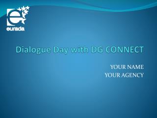 Dialogue Day with DG CONNECT