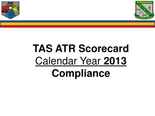 TAS ATR Scorecard Calendar Year 2013 Compliance