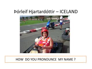Þórleif Hjartardóttir – ICELAND