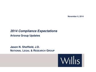 2014 Compliance Expectations Arizona Group Updates