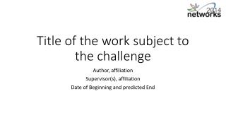 Title of the work subject to the challenge